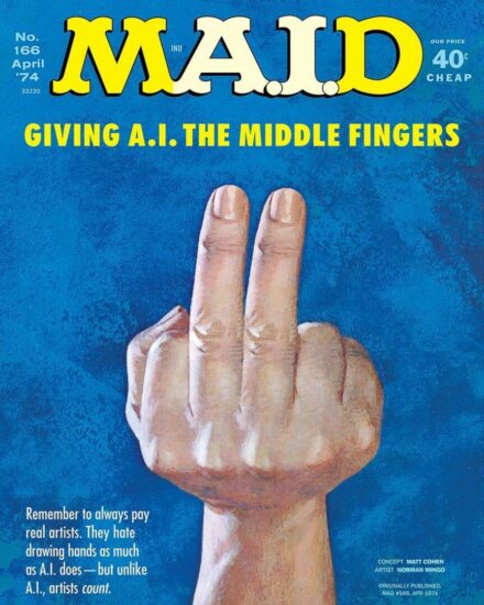 Fausse couverture de Mad Magazine. Le titre Mad est remplacé par : M.A.I.D. En dessous, le titre "Faire des doigts d'honneur à l'IA." Dessous, l'illustration d'une main à six doigts qui tends deux majeurs. 